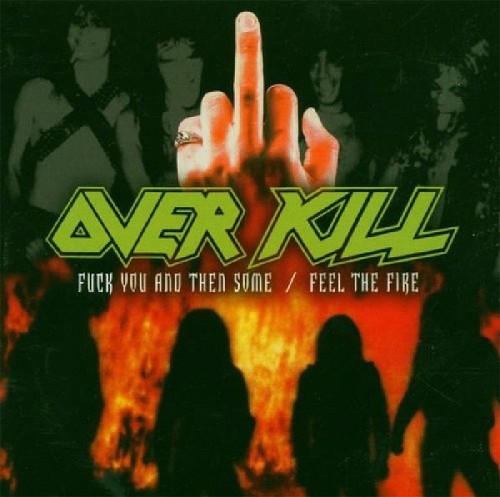 Overkill fuck you - overkill,