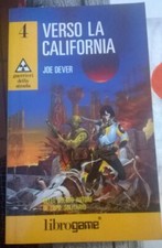 librogame  VERSO LA CALIFORNIA n.4 Guerrieri della strada  1°edizione 1991 NUOVO