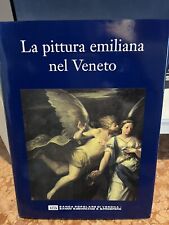 Banca Popolare Verona 1999. La Pittura Emiliana Nel Veneto