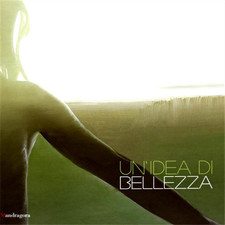 Catalogo della Mostr - Un' idea di bellezza.  Vanessa Beecroft, Chiara Camoni, A