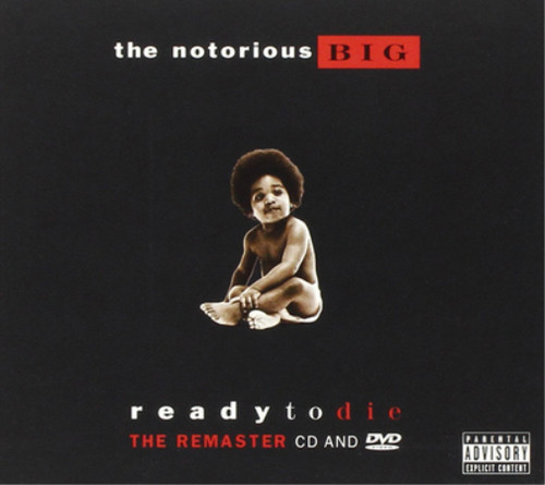 The notorious ready to - the, b.i.g.