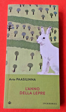 ARTO PAASILINNA L'ANNO DELLA LEPRE Iperborea 2021