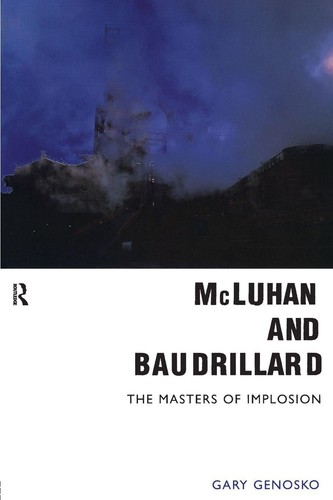 Mcluhan and baudrillard - mcluhan,