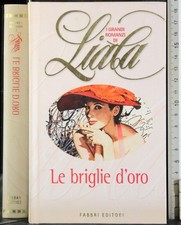 LE BRIGLIE D'ORO. LIALA