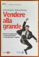 Vendere alla grande. Perchè