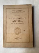 CARLO KERENYI - LA RELIGIONE ANTICA NELLE SUE LINEE FONDAMENTALI - ASTROLABIO