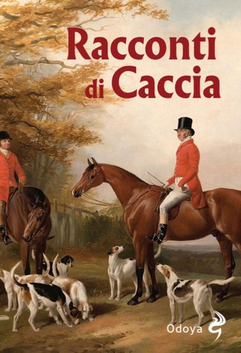 Libri racconti caccia - racconti, di