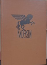 Andersen Hans Christian NUOVE NOVELLE Traduzione di Maria Tibaldi Chiesa 1938