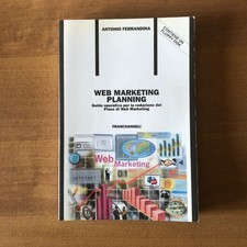 Antonio Ferrandina - WEB MARKETING PLANNING [Con Floppy Disk] - FrancoAngeli