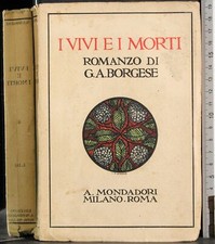 I VIVI E I MORTI. BORGESE
