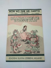Spartito Musicale - Non ho che un canto Dal film Biancaneve -Suvini Zerboni 1938