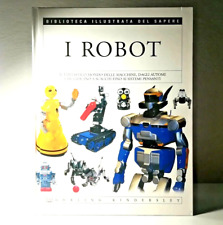 ENCICLOPEDIA I ROBOT BIBLIOTECA ILLUSTRATA DEL SAPERE MACCHINE SISTEMI PENSANTI