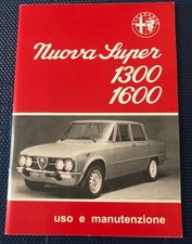 USO E MANUTENZIONE ALFA ROMEO NUOVA GIULIA SUPER 1300 E 1600