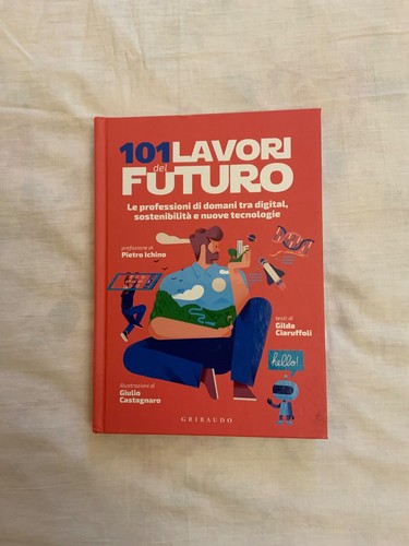 Libro 101 lavori del futuro - 101,