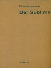 DEL SUBLIME PRIMA EDIZIONE  PSEUDO-LONGINO LATERZA 1965
