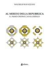 Al merito della Repubblica. Il