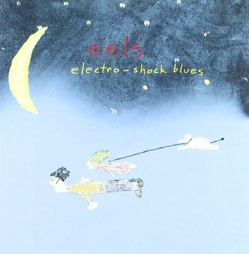 Eels electro shock blues - electro-shock,