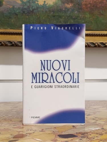 Nuovi miracoli guarigioni - e,