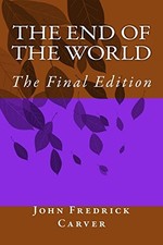 			The End of the World: The