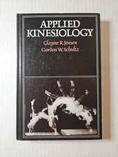 Applied Kinesiology By Clayne Jensen & Gordon Schultz 1977