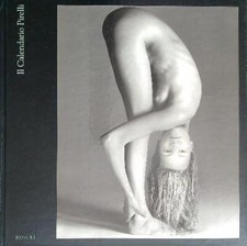 IL CALENDARIO PIRELLI 1964-1997 AA.VV. RIZZOLI 1997  LEGATURA CON CUSTODIA