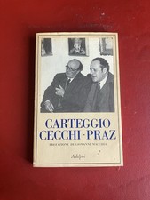 Carteggio Cecchi-Praz - a cura di G. Macchia, Adelphi (1985)