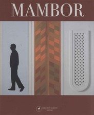 Renato Mambor. In prestito dall'infinito - Achille Bonito Oliva [2009]