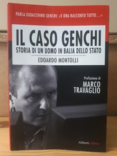 Montolli IL CASO GENCHI.. in balia dello stato - Pref. Travaglio Aliberti 2009
