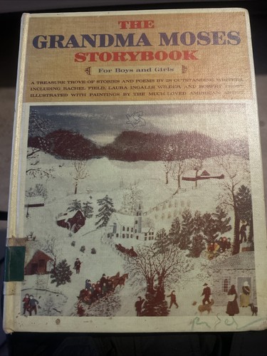 The grandma moses storybook - moses,