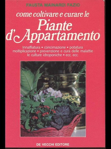 Come coltivare curare le - e,