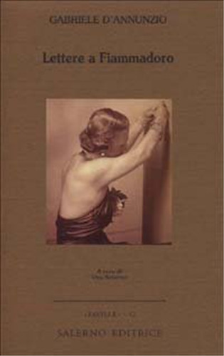 Annunzio gabriele lettere - d'annunzio,gabriele.,