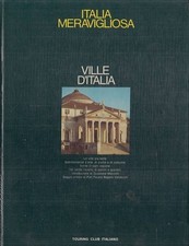 Italia meravigliosa. Ville