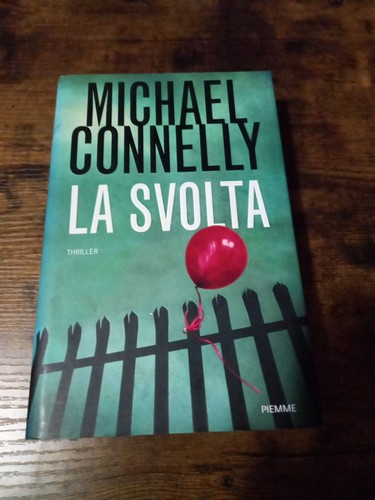 Svolta michael connelly - svolta,,