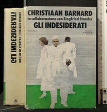 Gli indesiderati [Hardcover] Barnard, Christian - Stander, Siegfried