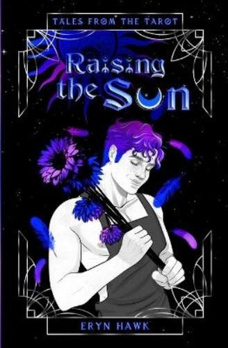 Eryn hawk raising - the, sun