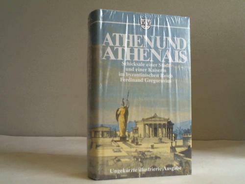 Athen und athenais schicksale - und,