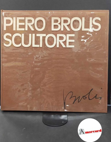 Piero brolis scultore bolis - piero,