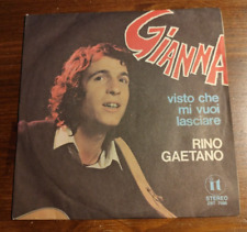 Rino gaetano. Gianna, visto che mi vuoi lasciare . vinile 45 giri