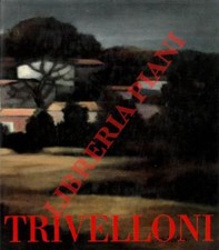 ULIVI Ferruccio - ACCROCCA Elio Filippo - Trivelloni.