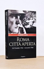 KATZ - ROMA CITTA' APERTA : SETTEMBRE 1943 - GIUGNO 1944 - IL SAGGIATORE - 2003