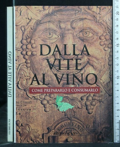 Dalla vite vino come - dalla,