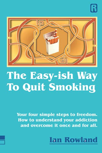 The easy ish - way, quit
