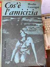 CANCOGNI - COS'è L'AMICIZIA - FELTRINELLI - 1958