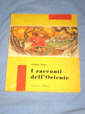 I RACCONTI DELL' ORIENTE - Stefania Plona - La Scuola Editrice 1959 (V5)