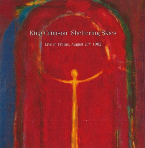 King crimson sheltering skies - king,