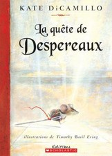La Qu?te de Despereaux by