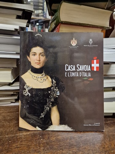 Casa savoia unità - savoia, l'unità
