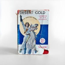 Zane Grey, Desert Gold; Thomas