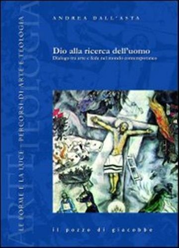 Dio alla ricerca - , dell'uomo