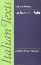 Pavese's la Luna e I Falo : By